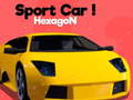Spēle Sport Car! Hexagon