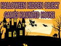 Spēle Halloween Hidden Object Games Haunted House