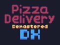 Spēle Pizza Delivery Demastered Deluxe