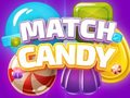 Spēle Match Candy