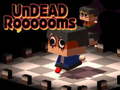 Spēle Undead Roooooms