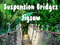 Spēle Suspension Bridges Jigsaw