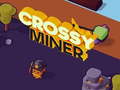 Spēle Crossy Miner