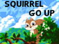 Spēle Squirrel Go Up