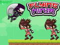 Spēle Flying Ninja