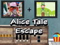 Spēle Alice Tale Escape