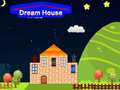 Spēle Dream House