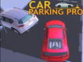 Spēle Car Parking Pro
