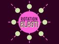 Spēle Rotation Blast