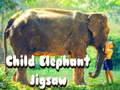 Spēle Child Elephant Jigsaw