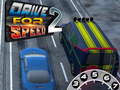 Spēle Drive for Speed 2
