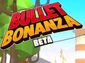 Spēle Bullet Bonanza