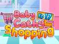 Spēle Baby Cathy Ep17: Shopping