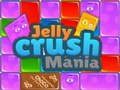 Spēle Jelly Crush Mania