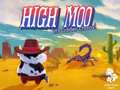 Spēle High Moo