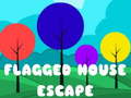 Spēle Flagged House Escape