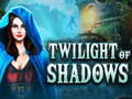 Spēle Twilight of Shadows