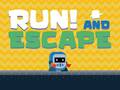 Spēle Run! And Escape
