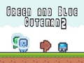 Spēle Green and Blue Cuteman 2