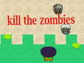 Spēle Kill the Zombies 