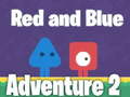 Spēle Red and Blue Adventure 2