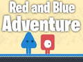Spēle Red and Blue Adventure