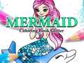 Spēle Mermaid Coloring Book Glitter