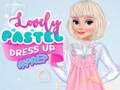 Spēle Lovely Pastel Dress Up #Prep