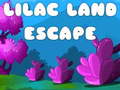 Spēle Lilac Land Escape
