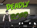 Spēle Deadly Road
