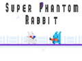 Spēle Super Phantom Rabbit