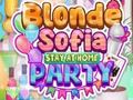 Spēle Blonde Sofia Stay at Home Party