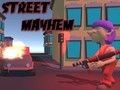 Spēle Street Mayhem