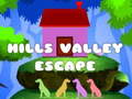 Spēle Hills Valley Escape