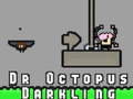 Spēle Dr Octopus Darkling