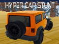 Spēle Hyper Car Stunt