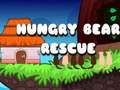 Spēle Hungry Bear Rescue