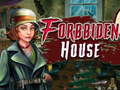 Spēle Forbidden house