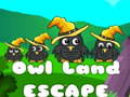 Spēle Owl Land Escape