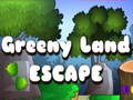 Spēle Greeny Land Escape