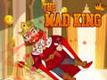 Spēle The Mad King