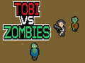 Spēle Tobi vs Zombies