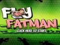 Spēle Fly Fat Man