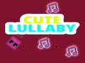 Spēle Cute Lullaby