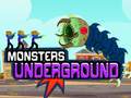 Spēle Monsters Underground