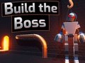 Spēle Build the Boss