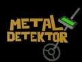 Spēle Metal Detektor