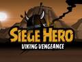 Spēle Siege Hero Viking Vengeance