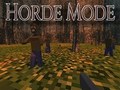 Spēle Horde Mode