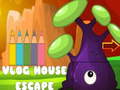 Spēle Vlog House Escape
